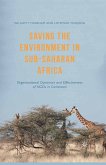 Saving the Environment in Sub-Saharan Africa (eBook, PDF)