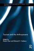 Tourism and the Anthropocene (eBook, ePUB)