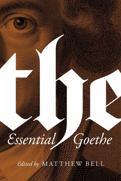 Essential Goethe (eBook, ePUB) - Goethe, Johann Wolfgang von