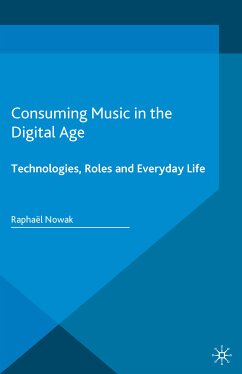 Consuming Music in the Digital Age (eBook, PDF) - Nowak, Raphaël