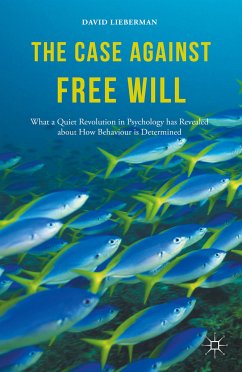 The Case Against Free Will (eBook, PDF)