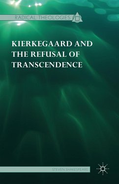 Kierkegaard and the Refusal of Transcendence (eBook, PDF) - Shakespeare, Steven