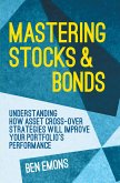 Mastering Stocks and Bonds (eBook, PDF)