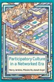 Participatory Culture in a Networked Era (eBook, ePUB)