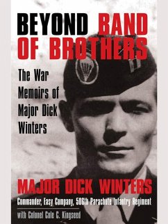 Beyond Band of Brothers (eBook, ePUB) - Winters, Dick; Kingseed, Cole C.