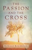 The Passion and the Cross (eBook, ePUB)