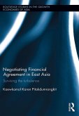 Negotiating Financial Agreement in East Asia (eBook, ePUB)