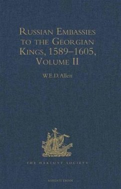 Russian Embassies to the Georgian Kings, 1589-1605 (eBook, PDF)