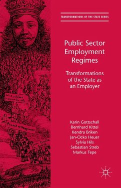 Public Sector Employment Regimes (eBook, PDF) - Gottschall, Karin; Kittel, Bernhard; Briken, Kendra; Heuer, Jan-Ocko; Hils, Sylvia; Streb, Sebastian; Tepe, Markus