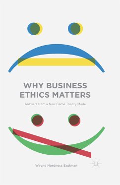 Why Business Ethics Matters (eBook, PDF) - Eastman, Wayne Nordness