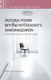 Pastoral Power Beyond Psychology's Marginalization (eBook, PDF)