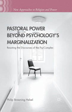 Pastoral Power Beyond Psychology's Marginalization (eBook, PDF) - Helsel, Philip Browning