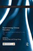 Re-envisioning Chinese Education (eBook, ePUB)