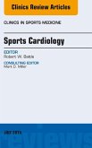 Sports Cardiology, An Issue of Clinics in Sports Medicine (eBook, ePUB)