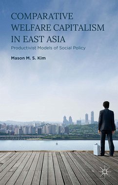 Comparative Welfare Capitalism in East Asia (eBook, PDF)