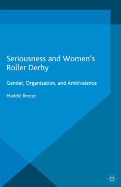 Seriousness and Women's Roller Derby (eBook, PDF)
