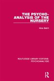The Psycho-Analysis of the Nursery (eBook, ePUB)