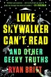 Luke Skywalker Can't Read (eBook, ePUB) - Bild 1