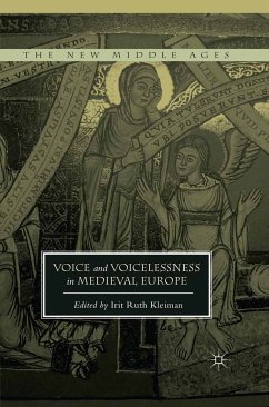 Voice and Voicelessness in Medieval Europe (eBook, PDF)