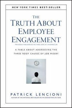 The Truth About Employee Engagement (eBook, PDF) - Lencioni, Patrick M.