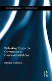 Rethinking Corporate Governance in Financial Institutions (eBook, ePUB)