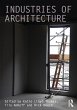 Industries of Architecture (eBook, ePUB) - Bild 1