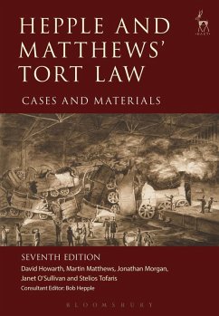 Hepple and Matthews' Tort Law (eBook, PDF) - Howarth, David; Matthews, Martin; Morgan, Jonathan; O'Sullivan, Janet; Tofaris, Stelios