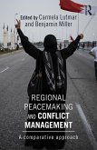 Regional Peacemaking and Conflict Management (eBook, ePUB)