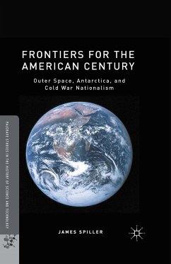 Frontiers for the American Century (eBook, PDF) - Spiller, James