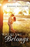 Where She Belongs (Misty Willow Book #1) (eBook, ePUB)