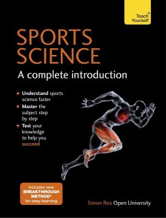 Sports Science: A Complete Introduction: Teach Yourself (eBook, ePUB) - Rea, Simon