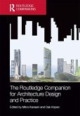 The Routledge Companion for Architecture Design and Practice (eBook, ePUB)