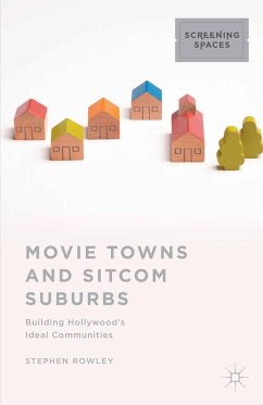 Movie Towns and Sitcom Suburbs (eBook, PDF) - Rowley, Stephen