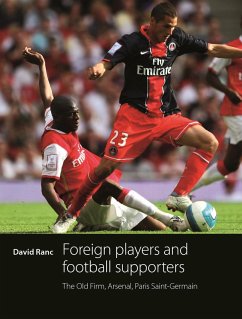 Foreign players and football supporters (eBook, ePUB) - Ranc, David