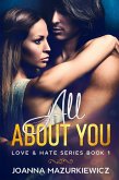 All About You (Love & Hate #1) (eBook, ePUB)