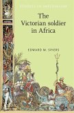 The Victorian soldier in Africa (eBook, ePUB)