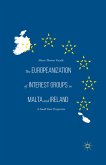 The Europeanization of Interest Groups in Malta and Ireland (eBook, PDF)