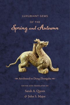 Luxuriant Gems of the Spring and Autumn (eBook, ePUB) - Dong, Zhongshu