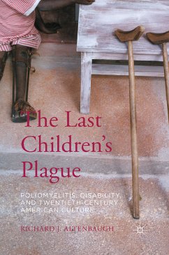 The Last Children’s Plague (eBook, PDF) - Altenbaugh, Richard J.