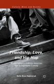 Friendship, Love, and Hip Hop (eBook, PDF)