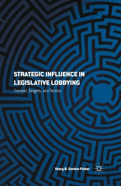 Strategic Influence in Legislative Lobbying (eBook, PDF) - Gordon, S.