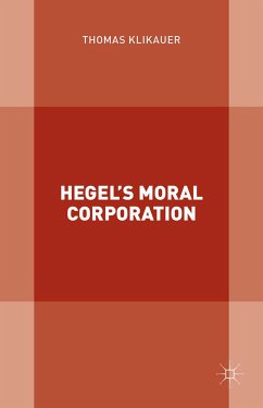 Hegel&quote;s Moral Corporation (eBook, PDF)