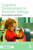 Cognitive Development in Museum Settings (eBook, PDF)