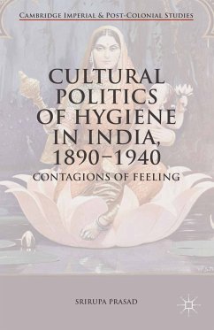 Cultural Politics of Hygiene in India, 1890-1940 (eBook, PDF)