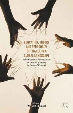 Education, Theory and Pedagogies of Change in a Global Landscape (eBook, PDF)