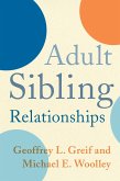 Adult Sibling Relationships (eBook, ePUB)