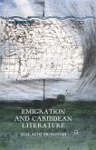 Emigration and Caribbean Literature (eBook, PDF)