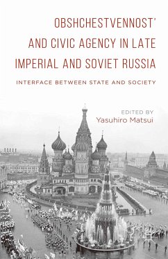 Obshchestvennost&quote; and Civic Agency in Late Imperial and Soviet Russia (eBook, PDF)