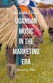 Ugandan Music in the Marketing Era (eBook, PDF)