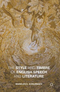 The Style and Timbre of English Speech and Literature (eBook, PDF)